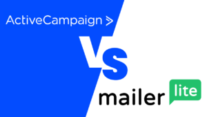 Read more about the article MailerLite vs ActiveCampaign 2024 – Which is the Best Email Marketing Tool?